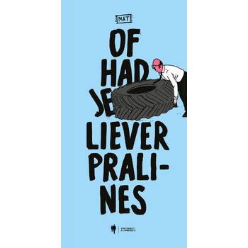 Of had je liever pralines? (Paperback) bij Singel 344