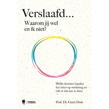 Verslaafd... Waarom jij wel en ik niet? (Paperback) bij Singel 344