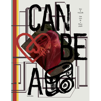Can Love Be a Photograph (Hardback) bij Singel 344
