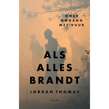 Als alles brandt (Paperback) bij Singel 344