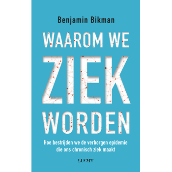Waarom we ziek worden (Paperback) bij Singel 344