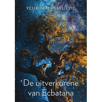 De uitverkorene van Ecbatana (Paperback) van Veljko Radosavljevic