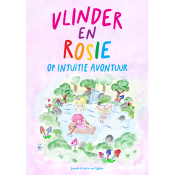 Vlinder en Rosie op intuïtie avontuur (Hardback) bij Singel 344
