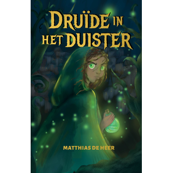 Druïde in het duister (Hardback) bij Singel 344