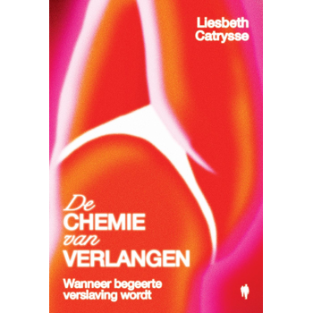 De chemie van verlangen (Paperback) bij Singel 344
