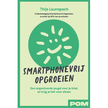 Smartphonevrij opgroeien (Paperback) bij Singel 344