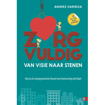 ZORGVULDIG Van Visie naar Stenen (Hardback) bij Singel 344