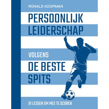 PERSOONLIJK LEIDERSCHAP VOLGENS DE BESTE SPITS (Hardback) bij Singel 344
