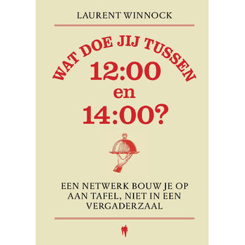 Wat doe jij tussen 12:00 en 14:00? (Hardback) van Laurent Winnock