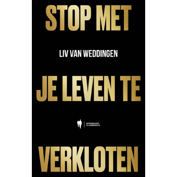 Stop met je leven te verkloten (Hardback) bij Singel 344