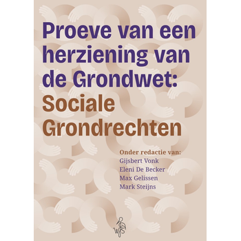 Proeve van een herziening van de Grondwet: Sociale Grondrechten (Paperback) bij Singel 344