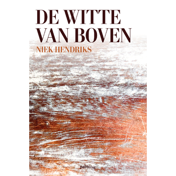 De witte van boven (Paperback) bij Singel 344