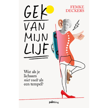 Gek van mijn lijf (Paperback) bij Singel 344
