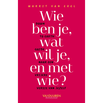Wie ben je, wat wil je en met wie? (Paperback) bij Singel 344