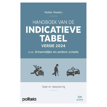 Handboek van de Indicatieve Tabel versie 2024 i.v.m. lichamelijke en andere schade | v2 (Paperback) bij Singel 344