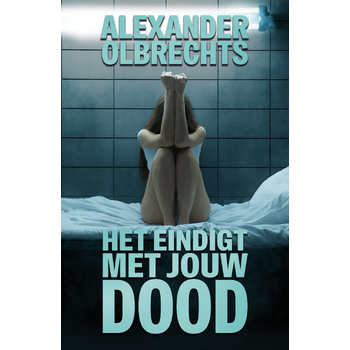 Het eindigt met jouw dood (Paperback) bij Singel 344