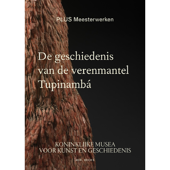 De geschiedenis van de verenmantel Tupinambá (Paperback) bij Singel 344