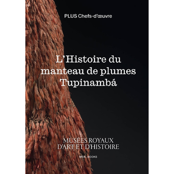 L’Histoire du manteau de plumes Tupinambá (Paperback) bij Singel 344