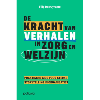De kracht van verhalen in zorg en welzijn (Paperback) bij Singel 344