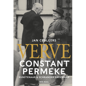 VERVE. Constant Permeke, kunstenaar & schrander zakenman (Paperback) bij Singel 344
