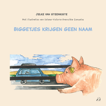Biggetjes krijgen geen naam (Hardback) bij Singel 344