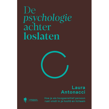 De psychologie achter loslaten (Paperback) bij Singel 344