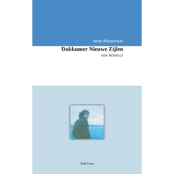 Dokkumer Nieuwe Zijlen (Paperback) van Joop Wassenaar