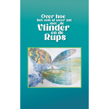 Over hoe het ook al weer zat met de vlinder en de rups (Paperback) bij Singel 344