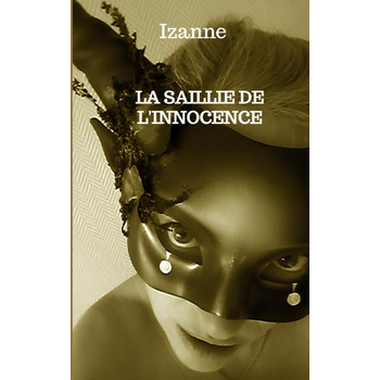 La saillie de l'innocence (Paperback) bij Singel 344