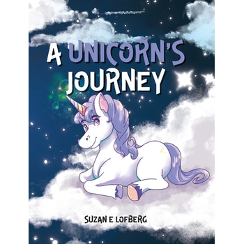 A Unicorn's Journey van Suzan E Lofberg