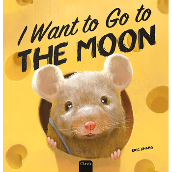 I want to Go to the Moon (Hardback) bij Singel 344