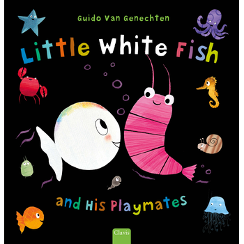 Little White Fish and His Playmates (Hardback) bij Singel 344