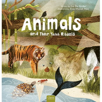 Animals and Their Toilet Rituals (Hardback) bij Singel 344